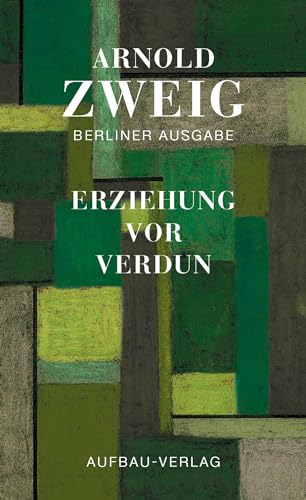 Berliner Ausgabe, Bd.5, Erziehung vor Verdun: Roman. Berliner Ausgabe, Band I/5